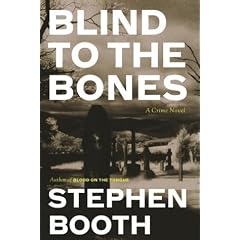 Blind to the Bones: A Crime Novel