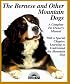 Bernese and Other Mountain Dogs (Barron's Complete Pet Owner's Manuals)