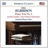 John Harbison: Piano Trio No. 2