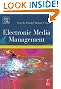Electronic Media Management
