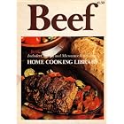 Beef: Bonus Includes Crockery and Microwave Instructions (Volume 1) by Home Cooking Library, Ralphs Grocery Company, Lexicon Publications, and American Peoples Press