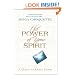 The Power of Your Spirit: A Guide to Joyful Living