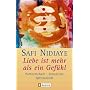 Liebe ist mehr als ein Gef�hl: Partnerschaft, Sexualit�t, Spiritualit�t