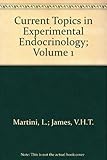 Current topics in experimental endocrinology. Vol.1