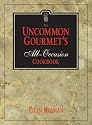 The Uncommon Gourmet's All-Occasion Cookbook