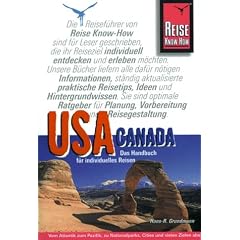 USA/Canada. Das Handbuch f�r individuelles Reisen durch beide L�nder Nordamerikas. Reise Know-How
