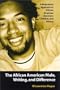 African American Male Writing and Dif: A Polycentric Approach to African American Literature, Criticism, and History