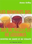 Les bienfaits des jus de fruits et de...