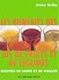 Les bienfaits des jus de fruits et de l�gumes : Recettes de sant� et vitalit�