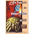 Rothkranz, Johannes Bd. 1.Teil 1., Wer ist Jude? - Wie echt sind die Protokolle? Die Protokolle der Weisen von Zion - erf�llt!. - Durach : Schmi