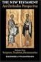 The New Testament: An Orthodox Perspective (New Testament)