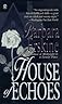 House of Echoes