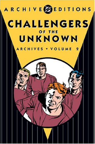 Challengers of the Unknown Archives - Vol. 2 (DC Archive Editions)