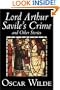 Lord Arthur Savile's Crime and Other Stories