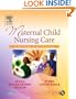 Maternal Child Nursing Care, 3e (Wong, Maternal Child Nursing Care)
