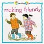 Making Friends (Growing Up)