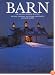 Barn: The Art of a Working Building