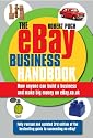 The eBay Business Handbook, 3rd edition: How anyone can build a business and make big money on eBay.co.uk