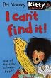 I Can't Find It! (Kitty & Friends)