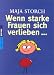Wenn starke Frauen sich verlieben (Goldmanns Taschenbücher)