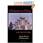 Christians in China: A.d. 600 to 2000
