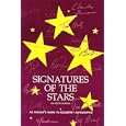 Signatures of the Stars: An Insider's Guide to Celebrity Autographs by Kevin Martin