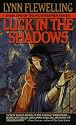 Luck in the Shadows (Nightrunner)