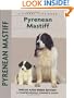 Pyrenean Mastiff (Comprehensive Owner's Guide)