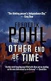 The Other End of Time (Eschaton Sequence)