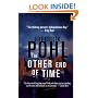 The Other End of Time (Eschaton)