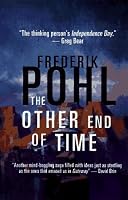 The Other End of Time (Eschaton)