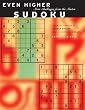 Even Higher Sudoku: More Challenges From The Japanese Master