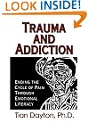 Trauma and Addiction: Ending the Cycle of Pain Through Emotional Literacy