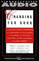 Changing for Good: A Revolutionary Six-Stage Program for Overcoming Bad Habits and Moving Your Life Positively Forward