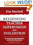 Rethinking Teacher Supervision and Evaluation: How to Work Smart, Build Collaboration, and Close the Achievement Gap