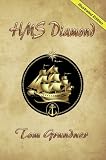 HMS DIAMOND (Second Book in the Sir Sidney Smith Series)