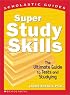 Super Study Skills (Scholastic Guides)