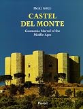 Castel Del Monte: Geometric Marvel of the Middle Ages