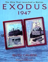 Exodus 1947: The Ship That Launched a Nation