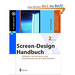 Screen-Design-Handbuch: Effektiv informieren und kommunizieren mit Multimedia (X.media.press)
