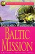 Baltic Mission (Mariner's Library Fiction Classics)