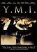 DVD : Y.M.I.