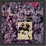 Kernis: String Quartets Nos. 1 & 2 by The Lark Quartet