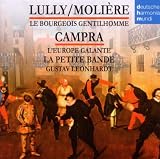 Lully/Moliere: Le Bourgeois Gentilhomme; Campra: LEurope Galante