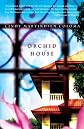 Orchid House