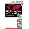 Globalization of Education: An Introduction (Sociocultural, Political, and Historical Studies in Education)