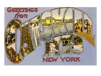 Greetings from Catskill Mountains, New York