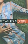 The Vast Fields of Ordinary