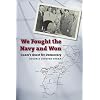 We Fought the Navy and Won: Guam's Quest for Democracy (Latitude 20 Books)