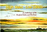 High skies - low lands : an anthology of the Wexford Slobs and Harbour